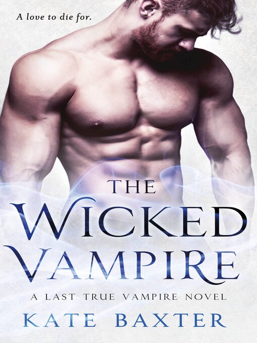 Title details for The Wicked Vampire by Kate Baxter - Available